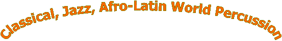 Classical, Jazz, Afro-Latin World Percussion